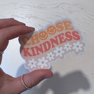 Choisissez l'autocollant de gentillesse | Sticker santé mentale | Sticker pour ordinateur portable