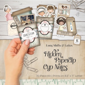 May include: A set of paper cutouts with a medical theme, featuring coffee cup designs, nurse illustrations, and the text "Long Shifts & Lattes." The kit includes paperclips and the text "Hidden Paperclip Cup Notes."