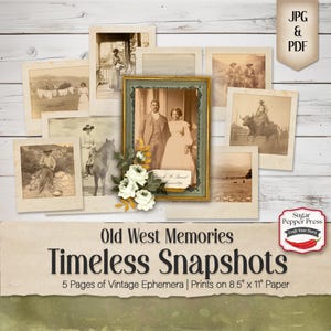 May include: Five vintage-style photographs printed on 8.5 x 11 inch paper. The photos depict scenes from the Old West, including a couple in front of a building, a cowboy riding a horse, and a group of people standing in a field.