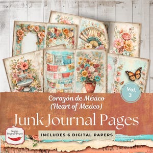 Heart of Mexico Junk Journal Pages Vol. 3 | Levendige bloemen-, vlinder-, cactus- en fonteinontwerpen, digitaal plakboek SP039