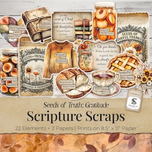 May include: A collage of vintage-style scrapbook elements with a religious theme. Includes illustrations of a sweater, bread, pie, jars of fruit, books, and floral arrangements. The text includes phrases like "Seeds of Truth: Gratitude" and Bible verses.