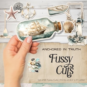 May include: Watercolor nautical-themed fussy cuts, including a ship in a bottle, anchor, starfish, boat, lighthouse, and seashells. The text "ANCHORED IN TRUTH" and "Fussy Cuts" are also visible. Set of 81 prints on 8.5" x 11" letter paper.