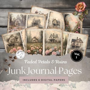 Opuszczony dom Junk Journaling Pages Vol 1 Wyblakłe płatki i ruiny | Vintage Shabby Chic Floral Elegant Halloween Rustic Elevated SP022