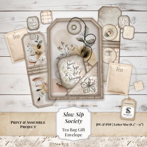 Könnte beinhalten: Eine Sammlung von Tee-Themen-Papierartikeln, darunter Etiketten und Teebeutel. Das Design zeigt botanische Illustrationen, eine Tasse Tee und den Text "Savor the Sip. The Art of Slowing." Die Farbpalette ist sanft und gedämpft.
