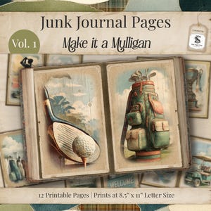 May include: Junk journal pages with a golf theme. The open book displays illustrations of golf clubs, a golf bag, and a golf ball on a tee. The pages are designed to be printed at 8.5" x 11" letter size. The cover reads "Make it a Mulligan."