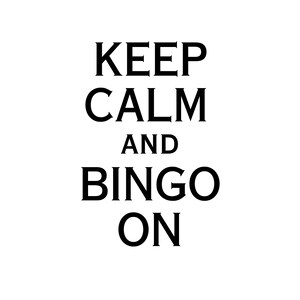 Mantieni la calma e il bingo su SVG, file digitale PNG. Lima tagliata al laser