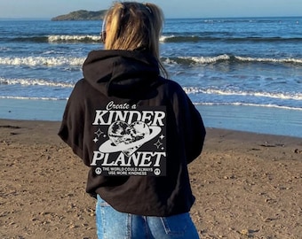 Create a kinder planet Oversized Hoodie, Trendy Hoodie, Tumblr Hoodie, Aesthetic Hoodie, Beach Hoodie, Aesthetic Clothes Trendy Y2k