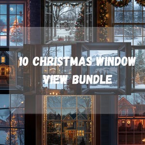 May include: A collection of ten Christmas window views, each showcasing a different winter scene. The windows frame snowy landscapes, decorated homes, and illuminated Christmas trees. The text "10 Christmas Window View Bundle" is overlaid.