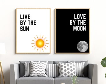 Live by the Sun Love By the Moon wall art Digital Download, 2 Print set Motivational Quotes inspirational, Printable home decor Gift for him