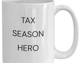 Accountant Coffee Mug: Tax Season Hero Gift