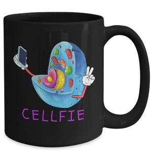 Cell Fie Funny Science Biology Teacher Coffee Mug, Back to School Science Coffee Mug