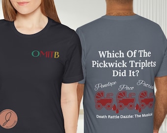 Camiseta de los Trillizos Pickwick - Camiseta OMITB para el musical de Broadway Razzle Dazzle, camiseta de Only Murders, regalo para tu fan favorito