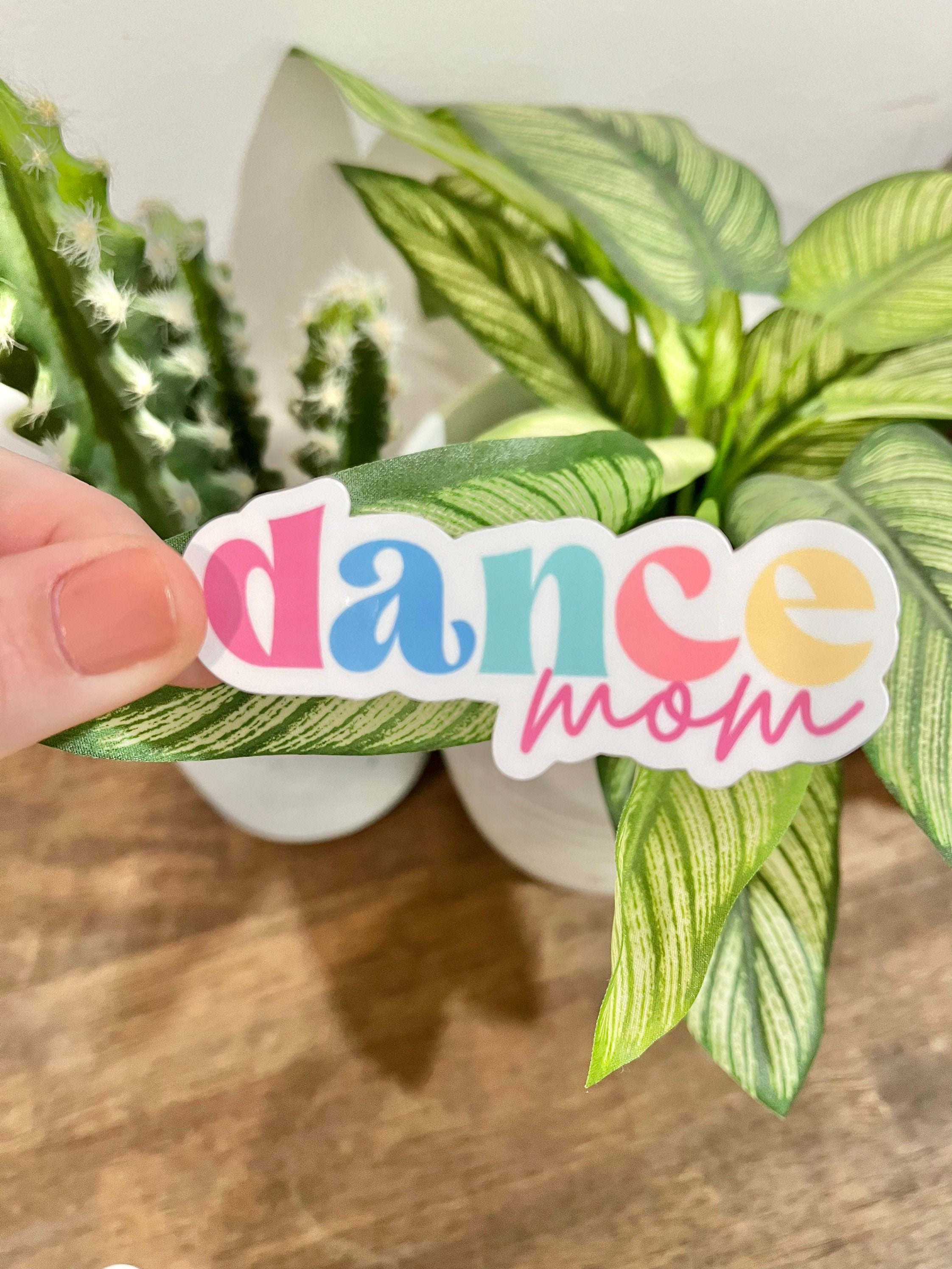 Dance Mom Sticker | Dance Sticker | Colorful Sticker, Waterproof, Water ...