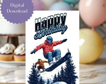 May include: A birthday card featuring a snowboarder in mid-air, with the words "Happy Birthday" in a stylized font. The snowboarder is wearing a red jacket and blue pants. The background includes pine trees and a snowy landscape. A digital download sticker is in the upper left corner.