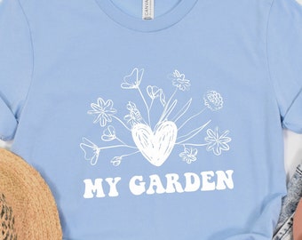 Garden Shirt Garden Lover Shirt Gardening Hobby Tee Love My Garden Gift for Gardener Moms Garden TShirt Grandmas Garden Gift