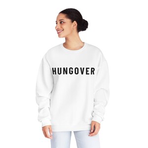 Hungover Crewneck Sweatshirt