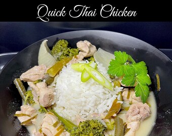 QUICK THAI CHICKEN This Super Easy & Delicious Recipe is Downloadable and A4 Printable