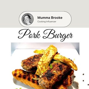 PORK BURGER RECIPE. This Delicious Homemade Recipe is a Digital Download and Printable.