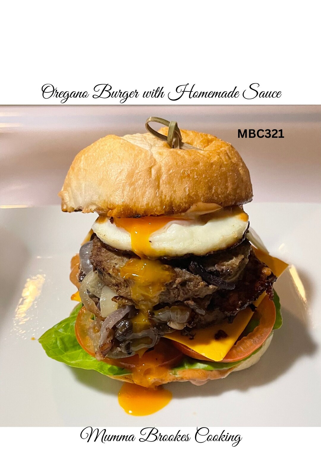 Oregano Beef Burger With Homemade Sauce. All of My Recipes Are