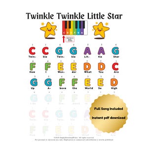 May include: A color-coded musical notation chart for Twinkle Twinkle Little Star featuring a piano keyboard diagram, two yellow smiling stars, and lyrics paired with lettered notes. A gold circular seal states Full Song Included Instant pdf download.