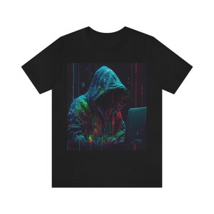Hacker Unisex Gift T-Shirt For Cyber Security Men Women Kids.
