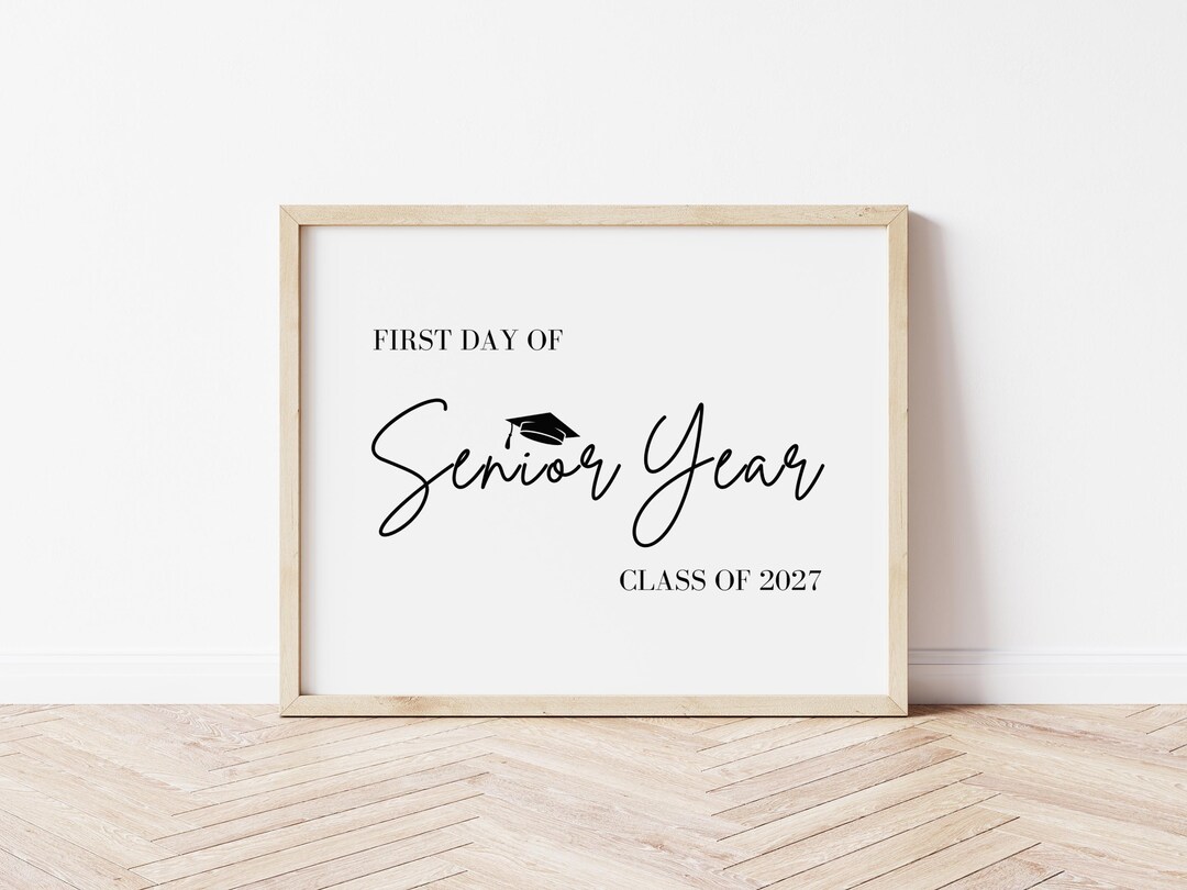 Senior Year Sign: First Day of School Photo Prop (instant Download) - Etsy
