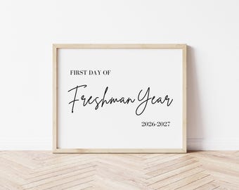 First Day of Freshman Year Sign: Back to School Photo Prop (Instant Download)