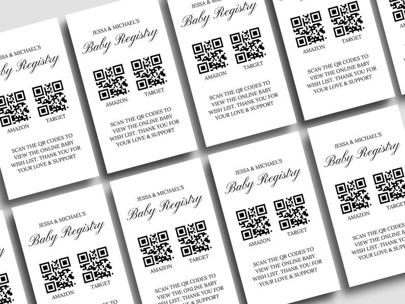 May include: Six white cards with black text and QR codes. Each card says "Jessa & Michael's Baby Registry" and has two QR codes labeled "Amazon" and "Target". The text below the QR codes says "Scan the QR codes to view the online baby wish list. Thank you for your love & support."