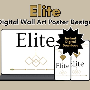 Puede incluir: Descarga digital de un diseño de póster de arte de pared con la palabra "Elite" en letras doradas y un patrón geométrico de diamantes. El póster se muestra en la pantalla de una computadora portátil y un teléfono inteligente.
