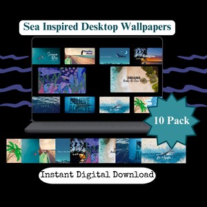 May include: A laptop screen displaying a collection of 10 sea-inspired desktop wallpapers. The wallpapers feature ocean scenes, seashells, and inspirational quotes. The text "10 Pack" is displayed in a teal starburst. The text "Sea Inspired Desktop Wallpapers" is displayed at the top of the image.