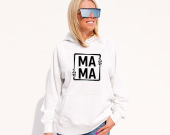 Mama Hoodie, Mom Pullover, Mom jacket, mom hoodies, mom clothes, mama clothes