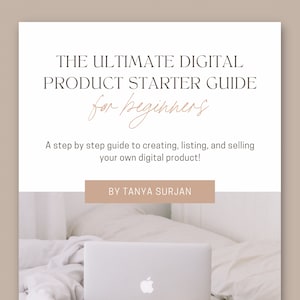 Digital Product Starter Guide Digital Marketing Guide Digital Products for Beginners How to Make Passive Income from Home Make Money Online
