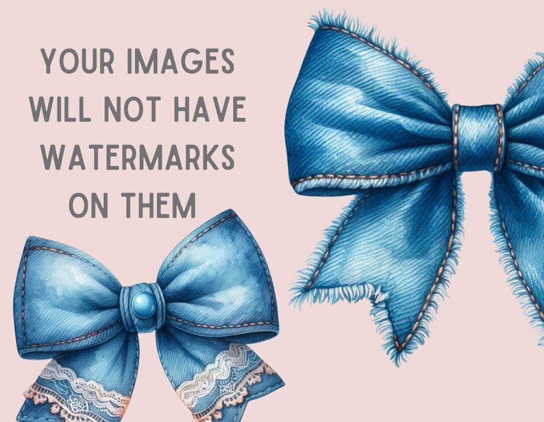 K&ouml;nnte beinhalten: Zwei blaue Jeans-Schleifen mit wei&szlig;er Spitzenverzierung. Die Schleife links hat einen kleinen wei&szlig;en Knopf in der Mitte. Die Schleife rechts hat einen ausgefransten Rand. Der Text "YOUR IMAGES WILL NOT HAVE WATERMARKS ON THEM" ist in schwarzer Schrift auf rosa Hintergrund geschrieben.