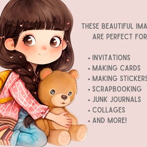 Puede incluir: Una ilustraci&oacute;n digital de una ni&ntilde;a con cabello casta&ntilde;o y una camisa rosa sosteniendo un oso de peluche marr&oacute;n. El texto "THESE BEAUTIFUL IMAGES ARE PERFECT FOR: INVITATIONS MAKING CARDS MAKING STICKERS SCRAPBOOKING JUNK JOURNALS COLLAGES AND MORE!" est&aacute; en el fondo.