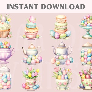 Op de afbeelding: Waterverfillustraties met Pasen-thema. Bevat cupcakes, macarons, een etag&egrave;re, theepotten, theekopjes en potten, allemaal gevuld met kleurrijke paaseieren. De tekst "INSTANT DOWNLOAD" staat bovenaan.