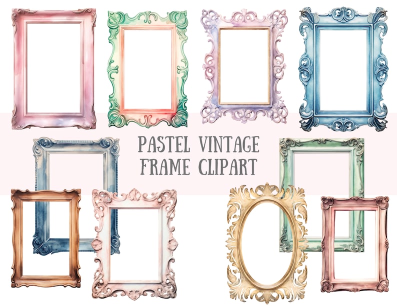 May include: Set of ten vintage-style picture frames in pastel colors. The frames are ornate and have a watercolor effect.  The text "Pastel Vintage Frame Clipart" is written in the center of the image.
