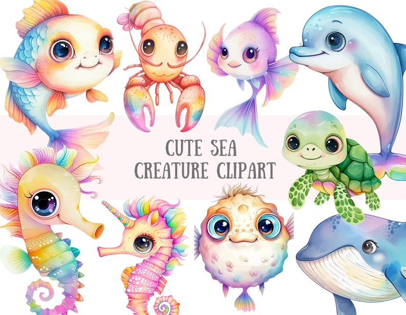 May include: A set of ten cute sea creature illustrations, including a fish, lobster, seahorse, pufferfish, turtle, dolphin, and whale. The illustrations are drawn in a cartoon style with bright colors and whimsical details. The text "Cute Sea Creature Clipart" is written in the center of the image.