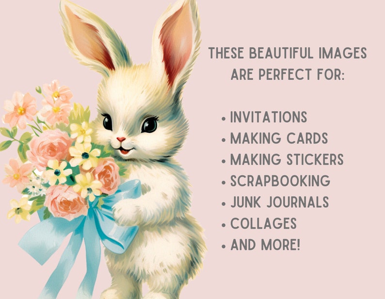 Puede incluir: Un conejo blanco sosteniendo un ramo de flores rosas, amarillas y blancas con una cinta azul. El texto "THESE BEAUTIFUL IMAGES ARE PERFECT FOR: &bull; INVITATIONS &bull; MAKING CARDS &bull; MAKING STICKERS &bull; SCRAPBOOKING &bull; JUNK JOURNALS &bull; COLLAGES &bull; AND MORE!" est&aacute; escrito en negro sobre un fondo rosa claro.