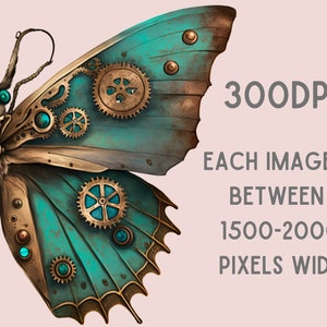 May include: A steampunk-style butterfly with intricate gears and turquoise wings. The butterfly is made of metal and has a detailed design. 300DPI. Each image is between 1500-2000 pixels wide.