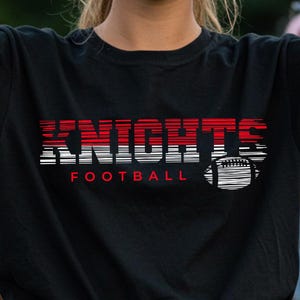 Knights Football SVG PNG Mascot Shirt Design, Distressed School Spirit Football SVG for Cricut, Cheer Mom Game Day Sublimation Cut File