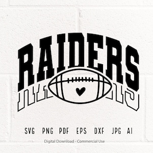 Raider Football svg, Raider, Raiders, Football svg, png, Sublimation, Football Clipart, SVG for Shirts, SVG for Cricut, Shirt, Football Mom