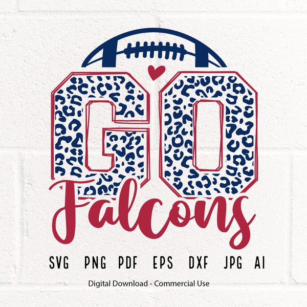 Leopard Go Falcons SVG, Falcons Football svg, Falcons  svg, Falcons Mascot svg, Falcons Mom svg, Falcons School Team,Falcons Shirt svg