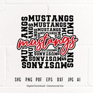 Mustangs SVG PNG, svg mascotte Mustangs, Mustangs Cheer svg, Mustangs chemise svg, Mustangs Sport svg, esprit de l&#39;école, Mustangs typographie svg