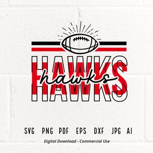 Hawk Football svg, Hawk, Hawks, Football svg, png, Sublimation, Football Clipart, Cricut svg, SVG for Shirts, SVG for Cricut, Shirt Design