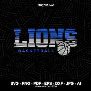 May include: A digital file for a basketball team graphic design. The graphic features the word "LIONS" in a blue and white striped font with a basketball graphic to the right. The text "BASKETBALL" is below the word "LIONS".