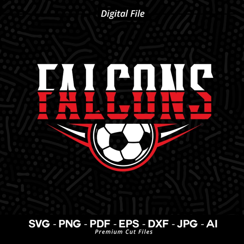 Falcons Letter Falcons Soccer SVG, School Spirit Shirt Design (digital Download) - Etsy