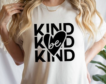 When You Can Be Anything Be Kind Svg Svg Be Kind Svg Kind - Etsy