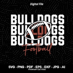 Football SVG PNG, Bulldogs, Football, svg, Bulldog Football svg, Bulldog, Sublimation, Cricut, Cut file, SVG for Shirts, Football Shirt svg