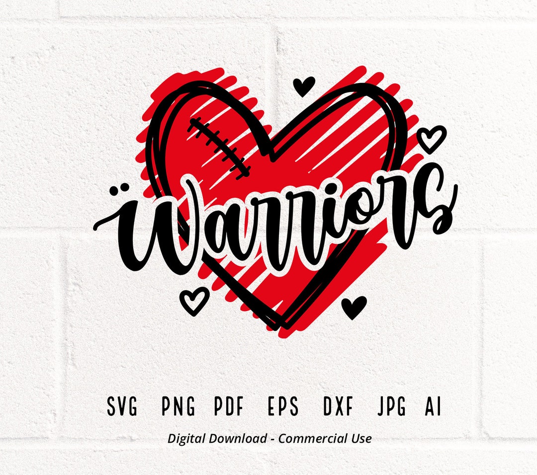 Warriors SVG PNG, Warriors Heart Svg, Warriors Football Svg, Warriors ...