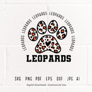 Leopards SVG PNG, Leopards Paw svg, Leopards Mascot svg, Leopards Cheer svg, Leopards Vibes svg, School Spirit svg,Leopards Sport svg